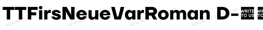 TTFirsNeueVarRoman D字体转换